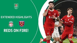 ⭐️ FIVE STAR REDS  Liverpool v West Ham United Carabao Cup Quarter Final extended highlights [upl. by Colson517]