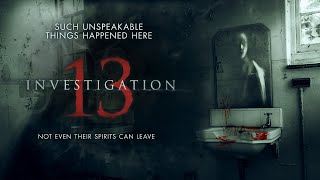 Investigation 13 2019  Full Horror Movie  Meg Foster  Stephanie Hernandez [upl. by Julina]