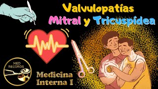 Teoría de Valvulopatías  Medicina Interna  Mitral y Tricuspídea  Clínica [upl. by Tiff]