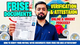 FBISE Documents Verification amp Attestation Process for IBCC Online  Metric Inter Verification Fee [upl. by Eisseb908]