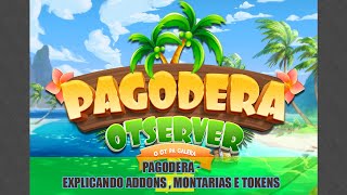 PAGODERA  Explicando Addons  Montarias e Tokens [upl. by Leeann]