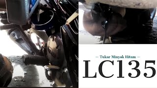 Cara pomen tukar minyak hitam motor LC135 [upl. by Aissela]