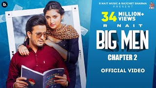 Big Men Chapter 2 Official Video RNait  Shipra Goyal  Laddi Gill  Isha Sharma  Tru Makers [upl. by Aicsile]