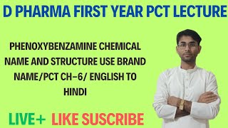 PHENOXYBENZAMINE CHEMICAL NAME AND STRUCTURE USE BRAND NAMEPCT CH6 ENGLISH TO HINDIbyDiwakarsir [upl. by Atnuahc]