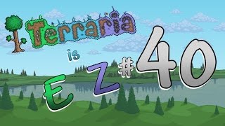 Terraria 12 is EZ  Ep 40  quotSkeletron Primequot [upl. by Ajin]