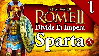 RISE OF SPARTA Total War Rome 2 DEI Sparta Campaign Gameplay 1 [upl. by Tanitansy]