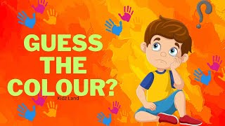 Guess The Colour  Colours Name  Colors for Kids  Colour Challenge  Color song  English kids [upl. by Ydnyc]