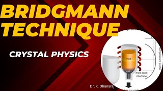 Bridgman Crystal Growth Technique  Bridgmann Technique  Melt growth semiconductor crystalphysics [upl. by Acissej]