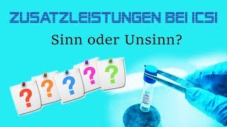 EMBRYOGLUE EMBYROSCOPE KRYOKONSERVIERUNG ICSI Zusatzleistungen  Welche sind sinnvoll [upl. by Neirol]