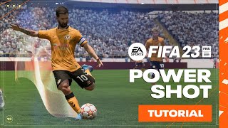 Power Shot Tutorial  FIFA 23 🚀 [upl. by Dedie]