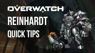 Reinhardt Quick Tips  How to Play Reinhardt in 2 Minutes  Reinhardt Tutorial Overwatch [upl. by Lusty]