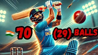 Virat Kohlis Explosive 70 Off 29 Balls  Unstoppable Batting Masterclass [upl. by Yddeg460]