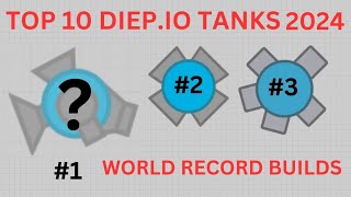 Top 10 best diepio tanks  2024 [upl. by Suinotna]