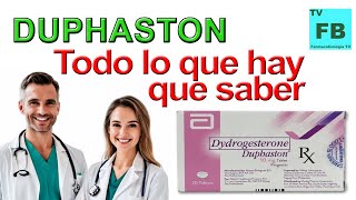 DUPHASTON Para qué Sirve Cómo se toma y todo lo que hay que saber ¡Medicamento Seguro👨‍🔬💊 [upl. by Aihsiyt]