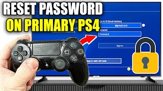 How To Password Reset From Your Primary PS4 Forgot Sign in Do This [upl. by Eecyac38]