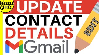 How to edit or update email contact details in Gmail [upl. by Dunkin52]