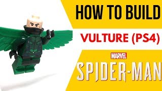 HOW TO Build Vulture from SpiderMan PS4 [upl. by Elleira882]