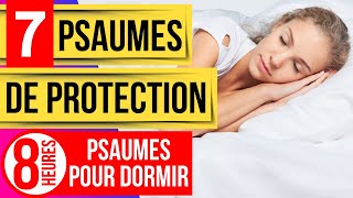 Psaumes pour dormir 7 Psaumes de protection Psaume 121 91 61 7 54 9 20Les psaumes puissants [upl. by Nilya]