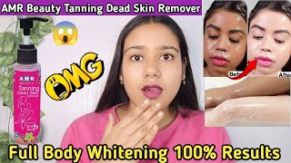 AMR Beauty Tanning Dead skin remover Review Explained 2024 [upl. by Vicky452]