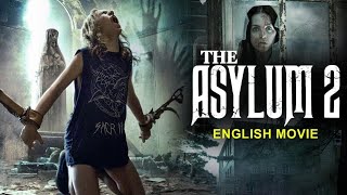 THE ASYLUM 2  Hollywood Horror Movie  Superhit Horror Thriller Full Movie With ENGLISH SUBTITLES [upl. by Bearce]