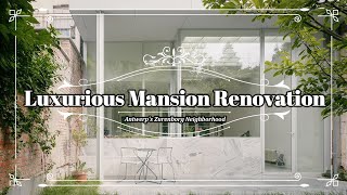 Luxurious Mansion Renovation in Antwerps Zurenborg Neighborhood [upl. by Ycnaf]