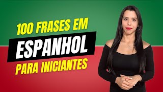 100 frases básicas em espanhol  Aula de espanhol para iniciantes [upl. by Fanny]