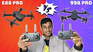 E88 PRO DRONE VS 998 PRO DRONE  WHICH ONE IS BEST FOR YOU [upl. by Innob704]