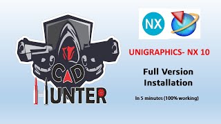 NX  10 UNIGRAPHICS full version install  CAD HUNTER [upl. by Nelyt504]