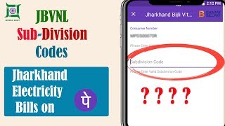 JBVNL Subdivision Code List  Jharkhand Bijli Bill Payment on Phonepe The 117 [upl. by Lebiram88]