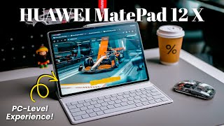 HUAWEI MatePad 12 X Replace Your PC  ULTRA Lightweight PCLevel Experience [upl. by Halyak726]