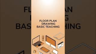 Floor Plan Drawing Basic Teaching [upl. by Chassin]