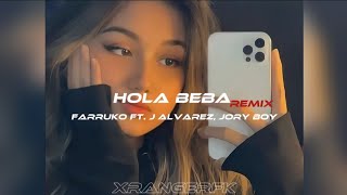 Hola Beba Remix  Farruko Ft J Alvarez Jory Boy  Letra [upl. by German]