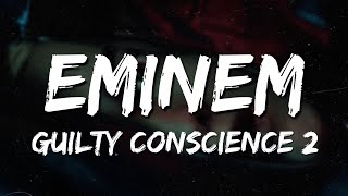 Eminem  Guilty Conscience 2 Lyrics [upl. by Feer95]