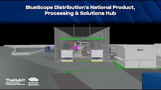 Preview BlueScope Distribution National Product Processing and Solutions Hub [upl. by Arol]