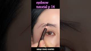 Eyebrow makeup tutorial part 14  shorts makeup [upl. by Atteynek]