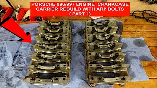 Porsche 996  997 Engine Rebuild CrankCase Carrier With ARP Bolts Part 1 [upl. by Whitcher]