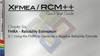 XfmeaRCM 8 Quick Start Guide Chapter 61 Using FMRA to Generate a Baseline Reliability Estimate [upl. by Foss675]