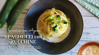 PASTA E ZUCCHINE con stracciatella pugliese  un primo piatto semplice e gustoso PRONTO IN 15 MINUTI [upl. by Elberta428]