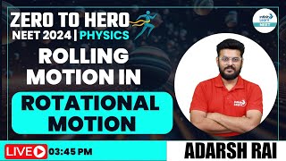 Rolling Motion in Rotational Motion  NEET Physics  Zero to Hero  InfinityLearnNEET [upl. by Mutat]