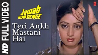 Teri Aankh Mastani Hai  Full Song  Jawab Hum Denge  Shabbir Kumar Kavita Krishnamurthy Sridevi [upl. by Guyon]