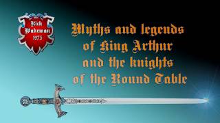 Myths and Legends of King Arthur and the Knights of the Round Table The legend of Arthur [upl. by Maclay]