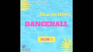 Old school Dancehall Mix Vol1 [upl. by Hercule432]