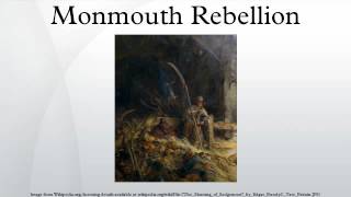 Monmouth Rebellion [upl. by Worthy]