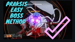 Praksis easy boss method cheese Boss fight beyond light Destiny 2 Campaign The Technocrat quest [upl. by Johathan439]