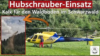 HubschrauberEinsatz  Kalk für den Waldboden im Schwarzwald  Eurocopter AS 350 Écureuil 2024 [upl. by Emili]