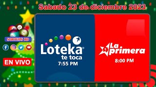 Loteka y la Primera en vivo 🎰 │Sábado 23 de diciembre 2023– 755 PM [upl. by Tomas504]