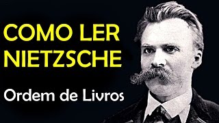 Como começar a ler Nietzsche  Ordem de livros  Dicas extras [upl. by Asillem]