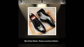 Men Dress Shoes  Russo Luxurious Oxford Shoes [upl. by Icam999]