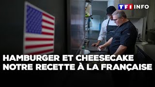 Quatre à table  notre recette dhamburger et de cheesecake à la sauce française｜TF1 INFO [upl. by Cairistiona]