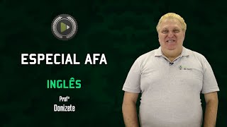 Especial AFA  Inglês  Professor Donizeti  Aula 1 [upl. by Ehcram]